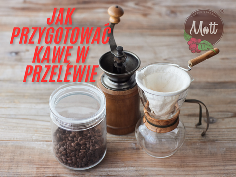 kawa w przelewie mott