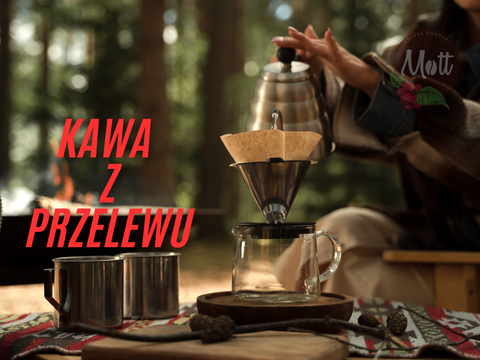 kawa z przelewu mott